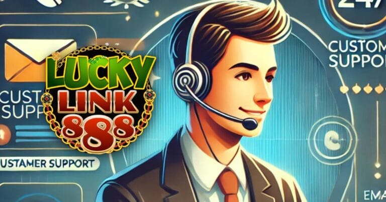 Contact LuckyLink888: We're Here for You!